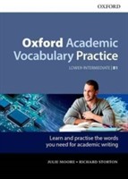 Oxford Academic Vocabulary Practice Lower-Intermediate B1