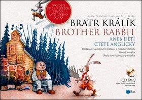 Bratr Králík / Brother Rabbit