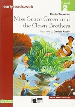 Miss Grace Green and the Clown Brothers New