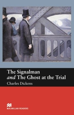 Signalman and the Ghost at the Trial, The