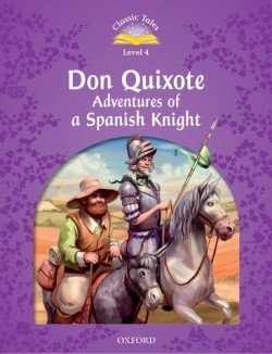 Don Quixote Adventures of a Spanish Knight
