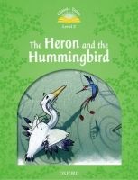 Heron and the Hummingbird, The