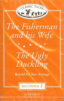 Fisherman and His Wife, The and The Ugly Duckling