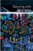 Dancing with Strangers Stories from Africa