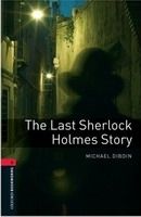 Last Sherlock Holmes Story, The