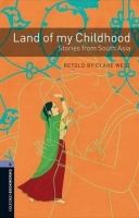 Land of my Childhood Stories from South Asia