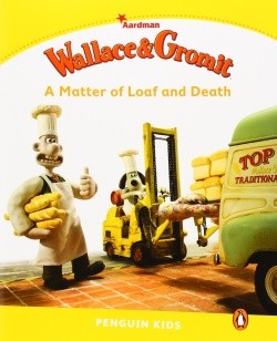 Wallace & Gromit A Matter of Loaf and Death