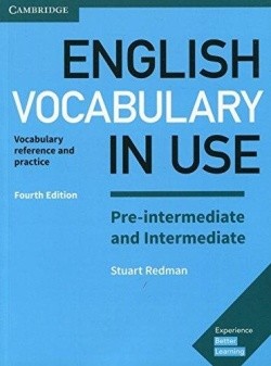 English Vocabulary in Use Pre-intermediate and Intermediate 4th Edition