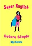 Super English Future Simple