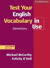 Test Your English Vocabulary in Use Elementary 2nd edition