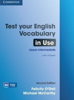 Test Your English Vocabulary in Use Upper-Intermediate 2nd Edition