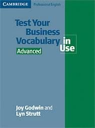 Test Your Business Vocabulary in Use Advanced