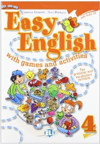 Easy English with games and activities 4