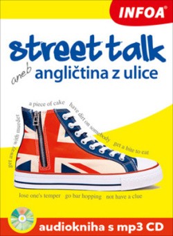 Street talk Angličtina z ulice