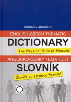 Anglicko-český tematický slovník (člověk po stránce fyzické)