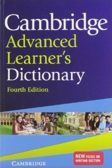 Cambridge Advanced Learner’s Dictionary 4th edition