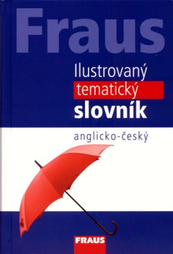 FRAUS Ilustrovaný tematický slovník anglicko-český 3. vydání