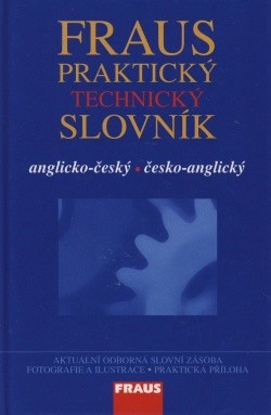 FRAUS Praktický technický slovník anglicko-český česko-anglický