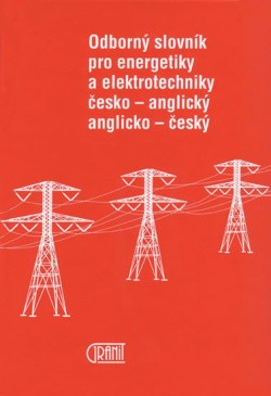 Odborný slovník pro energetiky a elektrotechniky Č-A A-Č