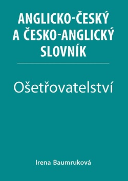 Ošetřovatelství Anglicko-český a česko-anglický slovník 