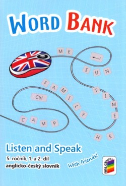 Listen and Speak With Friends! 5. ročník, 1. a 2. díl Mr B´s Word Bank