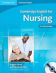 Cambridge English for Nursing Pre- Intermediate