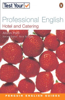 Test Your Professional English: Hotel and Catering
