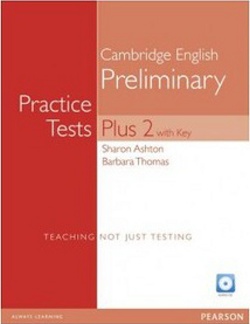 Cambridge English Preliminary Practice Tests Plus 2