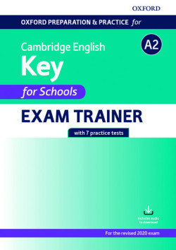Oxford Preparation and Practice for Cambridge English A2 Key for Schools 
