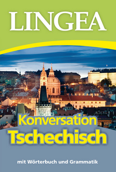 Konversation Tschechisch mit Wörterbuch und Grammatik