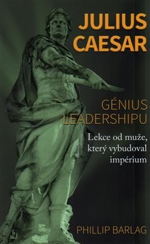 Julius Caesar Génius leadershipu