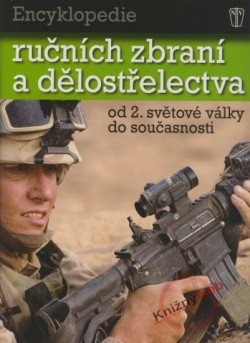 Encyklopedie ručních zbraní a dělostřelectva