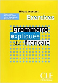 Grammaire explique du francaise Niveau débutant