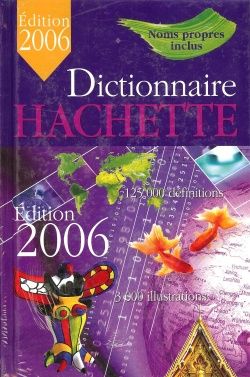 Dictionnaire Hachette edition 2006