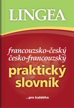 Francouzsko-česko česko-francouzský praktický slovník