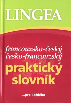 Francouzsko-český česko-francouzský praktický slovník
