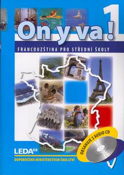 On y va! 1 (Francouzština pro střední školy) 2. vydání