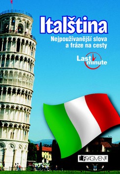 Italština Nejpoužívanější slova a fráze na cesty