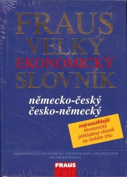 FRAUS Velký ekonomický slovník německo-český česko-německý