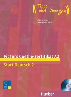 Fit fürs Goethe-Zertifikat A2