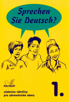 Sprechen Sie Deutsch? Učebnice pro zdravotní školy