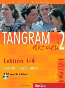 Tangram aktuell 2 Lektion 1-4