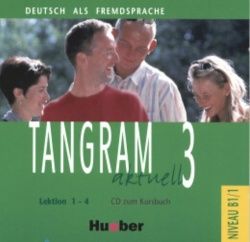 Tangram aktuell 3 Lektion 1-4