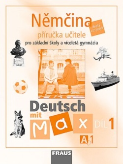 Deutsch mit Max 1 A1/ díl 1