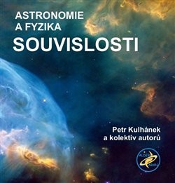 Astronomie a fyzika Souvislosti