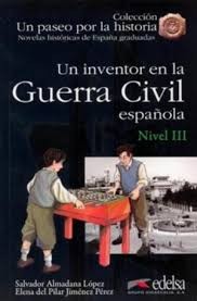 Un inventor en la guerra civil espaňola