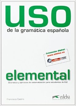 Uso de la gramática espaňola Elemental Edición 2010
