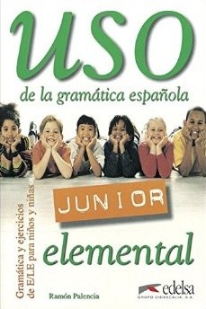 Uso de la gramática espaňola Junior 1 Elemental