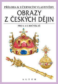 Příloha k učebnici Obrazy ze starších českých dějin