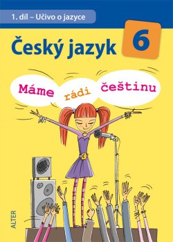 Český jazyk 6 I. díl Učivo o jazyce